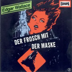 Cover - Edgar Wallace - 02/Der Frosch mit der Maske