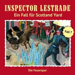 Cover - Inspector Lestrade - Ein Fall für Scotland Yard, Fall 7: Die Feuerspur