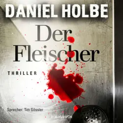 Cover - Daniel Holbe - Der Fleischer (ungekürzt)