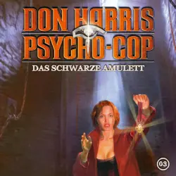 Cover - Don Harris - Psycho Cop - 03: Das schwarze Amulett