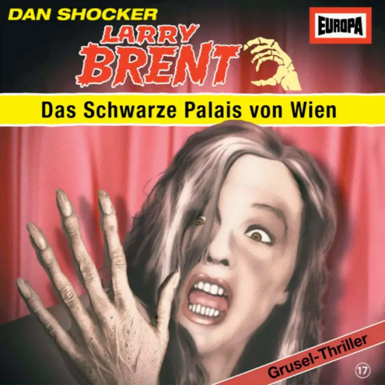 Cover von Larry Brent - Larry Brent - Grusel-Thriller bei EUROPA - Folge 17 - Das Schwarze Palais von Wien