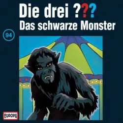Cover - Die drei ??? - 094/Das schwarze Monster