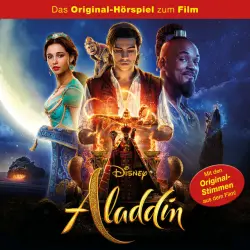 Cover - Aladdin Hörspiel - Aladdin (Das Original-Hörspiel zum Disney Real-Kinofilm)