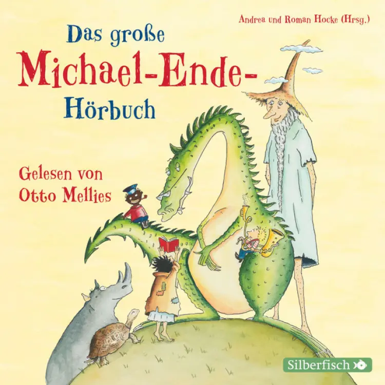Cover von Otto Mellies - Das große Michael-Ende-Hörbuch (Otto Mellies liest Märchen, Erzählungen und Gedichte)