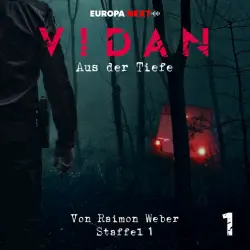 Cover - VIDAN - Staffel 1: Schrei nach Leben, Folge 1: Aus der Tiefe