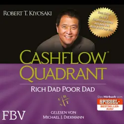 Cover - Robert T. Kiyosaki - Cashflow Quadrant: Rich Dad Poor Dad (Deutsche Ausgabe)