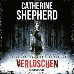 Cover - Catherine Shepherd - Verloschen