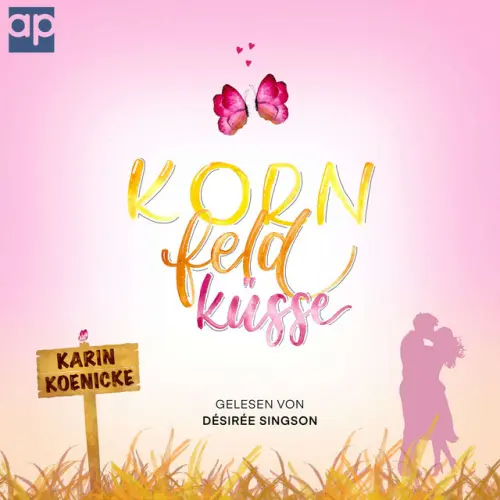 Cover von Karin Koenicke - Kornfeldküsse