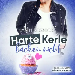 Cover - Karin Koenicke - Harte Kerle backen nicht