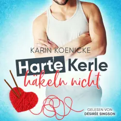 Cover - Karin Koenicke - Harte Kerle häkeln nicht