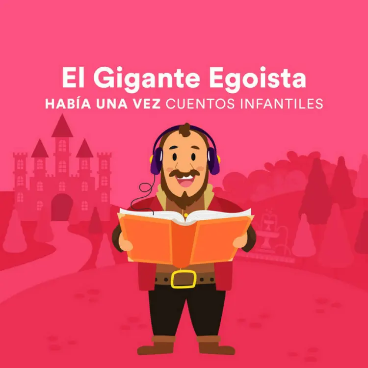 Cover von Había una Vez Cuentos Infantiles - El Gigante Egoísta