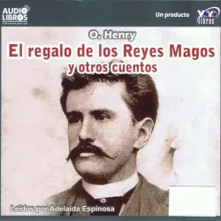 Cover - Adelaida Espinosa - O. Henry: El Regalo de Los Reyes Magos y Otros Cuentos (Abridged)