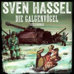 Cover - Sven Hassel - Die Galgenvögel (Ungekürzt)