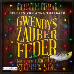 Cover - Richard Chizmar - Gwendy-Reihe - Band 2 - Gwendys Zauberfeder