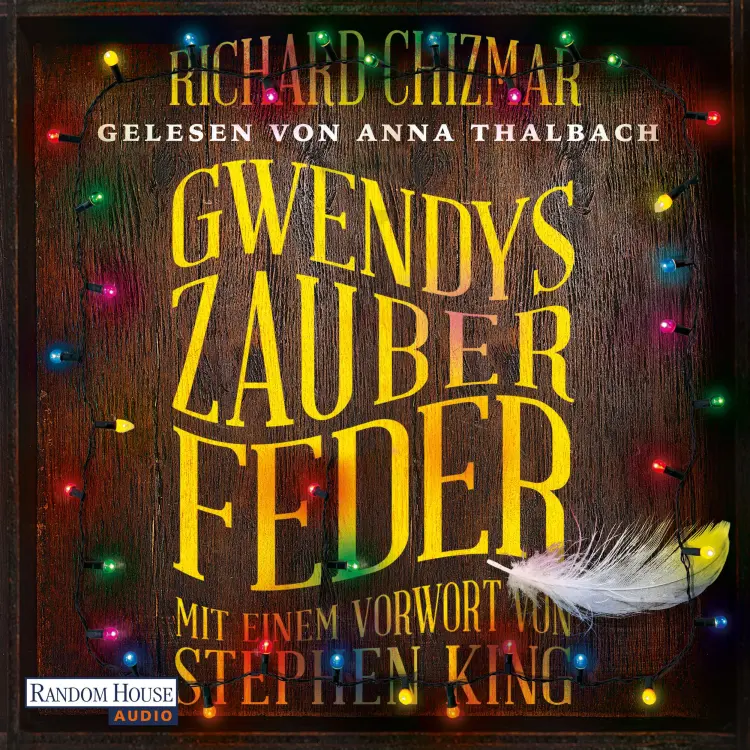 Cover von Richard Chizmar - Gwendy-Reihe - Band 2 - Gwendys Zauberfeder