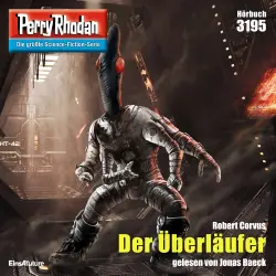Cover - Robert Corvus - Perry Rhodan Erstauflage 3195 - Der Überläufer