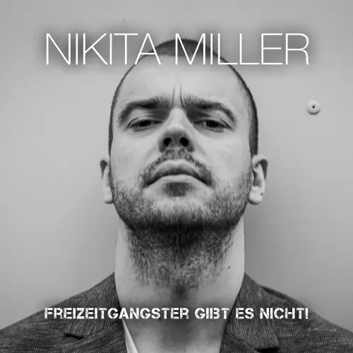 Cover von Nikita Miller - Freizeitgangster gibt es nicht