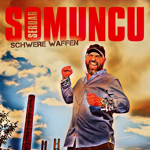 Cover - Serdar Somuncu - Schwere Waffen