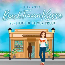 Cover - Ellen McCoy - Verliebt in Silver Creek - Band 2 - BuchTraumKüsse