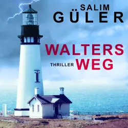 Cover - Salim Güler - Walters Weg