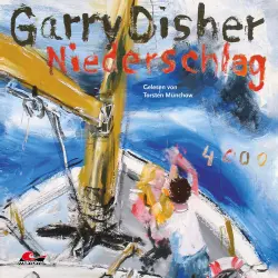 Cover - Garry Disher - Niederschlag: Ein Wyatt-Roman