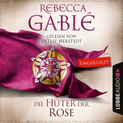 Cover - Rebecca Gablé - Waringham Saga - Teil 2 - Die Hüter der Rose
