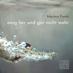 Cover - Marina Frenk - ewig her und gar nicht wahr