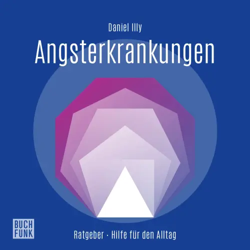 Cover von Daniel Illy - Angsterkrankungen