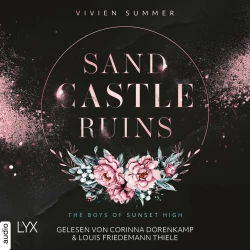 Cover - Vivien Summer - The Boys of Sunset High - Teil 1 - Sand Castle Ruins