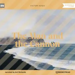 Cover - Victor Hugo - The Man and the Cannon