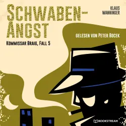 Cover - Klaus Wanninger - Kommissar Braig - Fall 5 - Schwaben-Angst