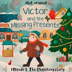 Cover - Victor and the Missing Presents - Episode 1 - The Christmystery