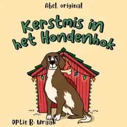 Cover - Kerstmis in het hondenhok - Episode 3 - Wraak