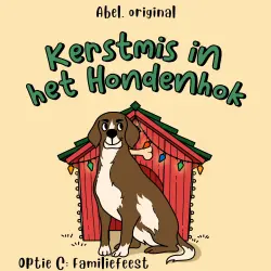 Cover - Kerstmis in het hondenhok - Episode 4 - Familiefeest