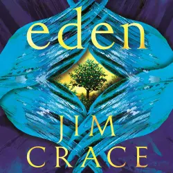 Cover - Jim Crace - eden