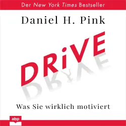 Cover - Daniel H. Pink - Drive - Was Sie wirklich motiviert