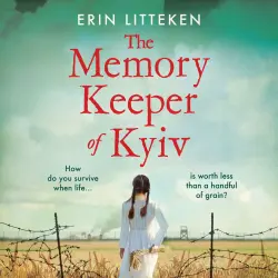 Cover - Erin Litteken - The Memory Keeper of Kyiv