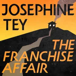 Cover - Josephine Tey - The Franchise Affair