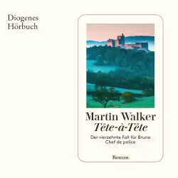 Cover - Martin Walker - Bruno, Chef de police - Band 14 - Tête-à-Tête - Der vierzehnte Fall für Bruno, Chef de police