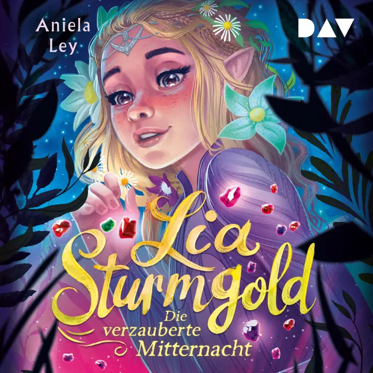 Cover von Aniela Ley - Lia Sturmgold-Reihe - Band 4 - Die verzauberte Mitternacht