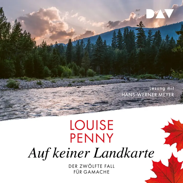 Cover von Louise Penny - Ein Fall für Gamache - Band 12 - Auf keiner Landkarte