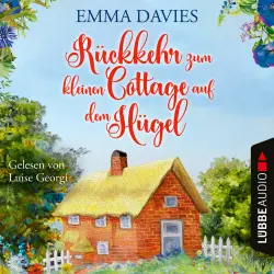 Cover - Emma Davies - Cottage-Reihe - Teil 3 - Rückkehr zum kleinen Cottage auf dem Hügel