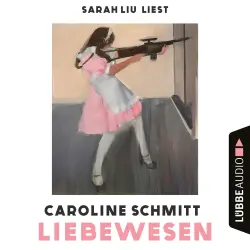 Cover - Caroline Schmitt - Liebewesen