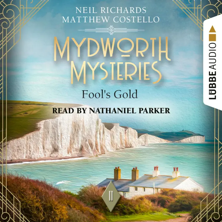 Cover von Matthew Costello - Fool's Gold - Mydworth Mysteries - A Cosy Historical Mystery Series, Episode 11