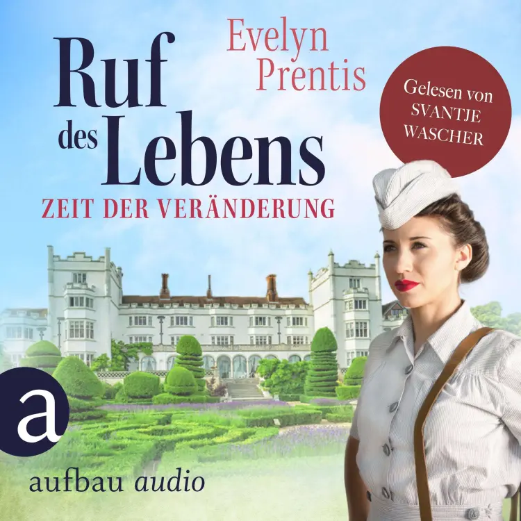 Cover von Evelyn Prentis - Die Krankenschwestern von Notting Hill - Band 2 - Ruf des Lebens - Zeit der Veränderung