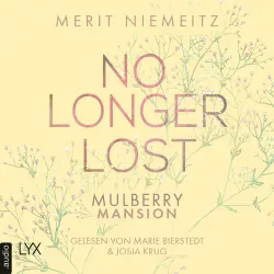 Cover - Merit Niemeitz - Mulberry Mansion - Teil 2 - No Longer Lost