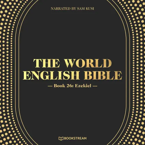 Cover von Various Authors - The World English Bible - Book 26 - Ezekiel