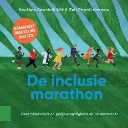 Cover - Kauthar Bouchallikht - De inclusiemarathon - Over diversiteit en gelijkwaardigheid op de werkvloer