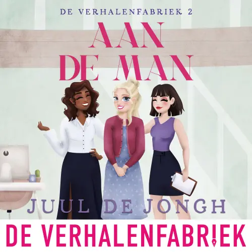 Cover von Juul de Jongh - De Verhalenfabriek - Deel 2 - Aan de man