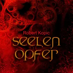 Cover - Robert Kopic - Seelenopfer